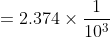= 2.374 \times \frac{1}{10^{3}}